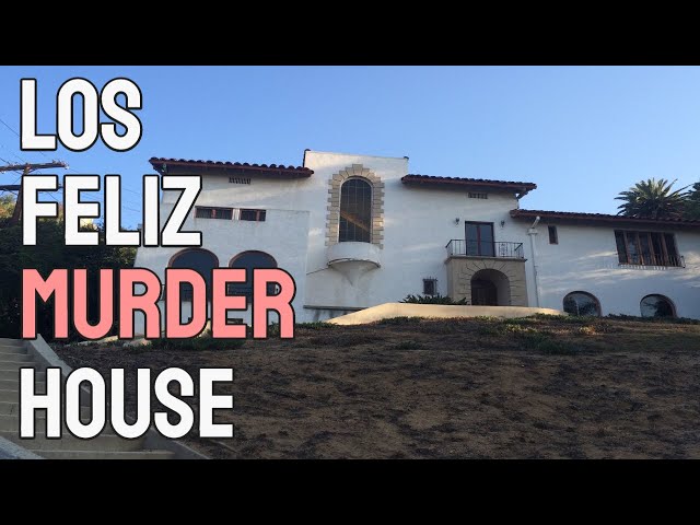 Los Feliz Murder House