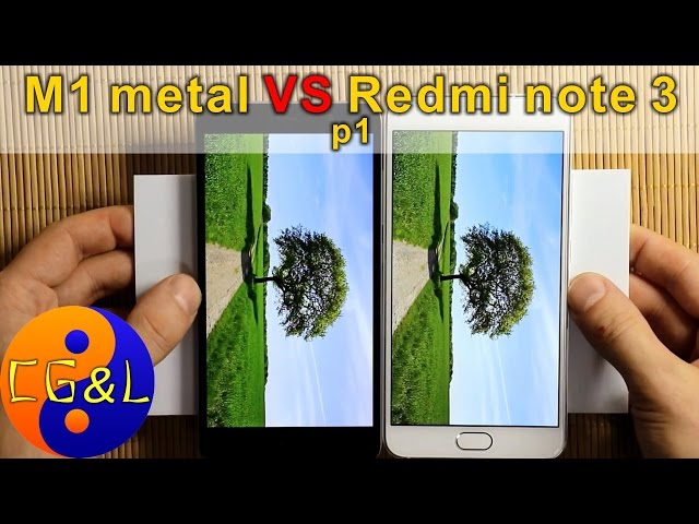 Сравнение Meizu M1 metal и Xiaomi Redmi note 3, ч.1