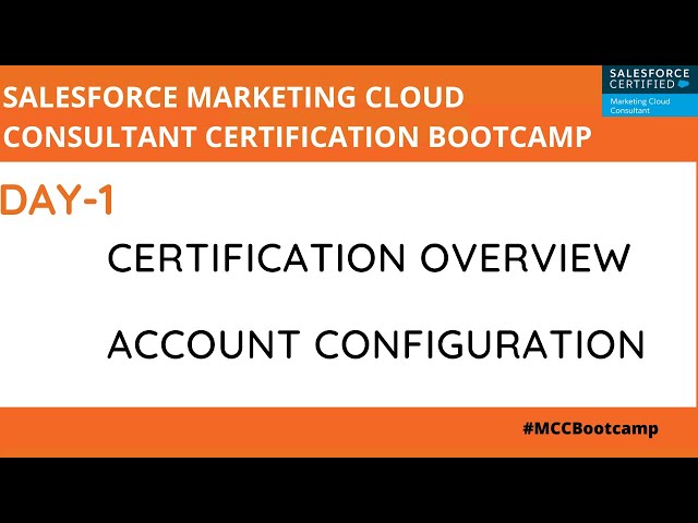 Marketing Cloud Consultant Certification Bootcamp - Day 1 - Account Configuration