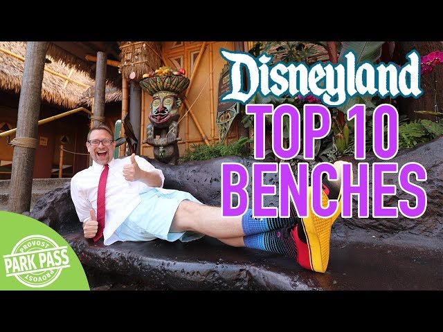 Disneyland Top 10 Benches