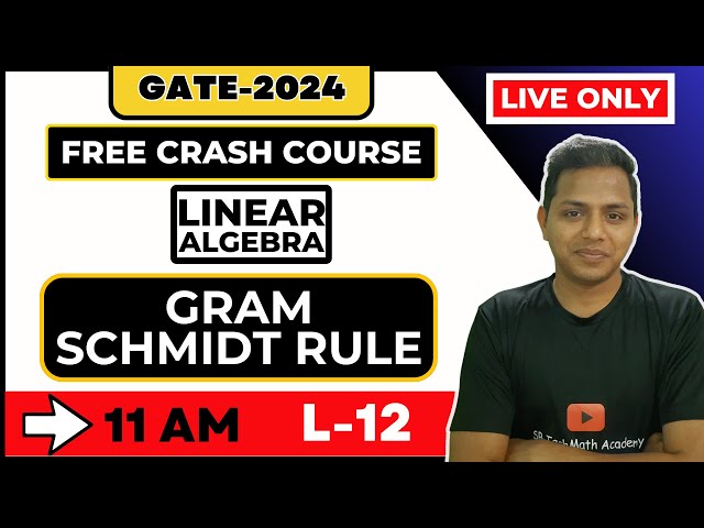 L-12 Linear Algebra- Inner Product || GATE-2024 Free Crash Course || By- Sunil Bansal