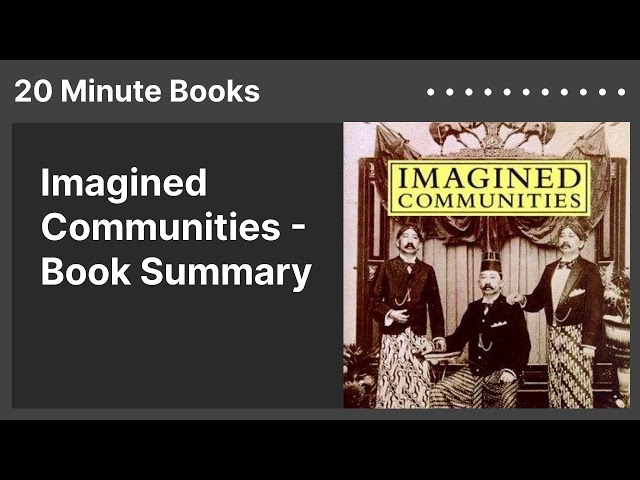 Imagined Communities - Book Summary
