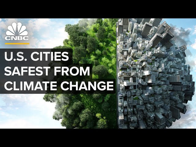 Which U.S. Cities Are Safest From Climate Change?
