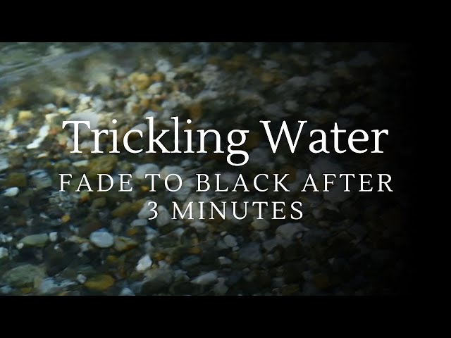 Fade to Black Screen - 10 Hours of Gentle Water Sounds for Sleep and Study