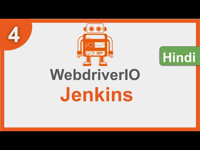 WebdriverIO | How to run Tests from Jenkins | Hindi