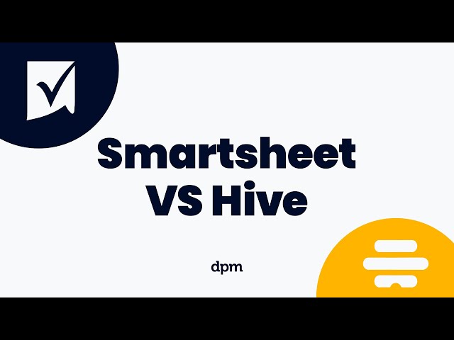 Smartsheet vs Hive: Which one is Best?