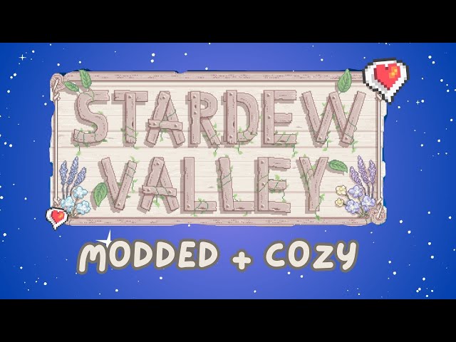 Stardew Valley modded let’s play | Spring Year 1 Days 1 + 2 | Cozy and Relaxing no commentary