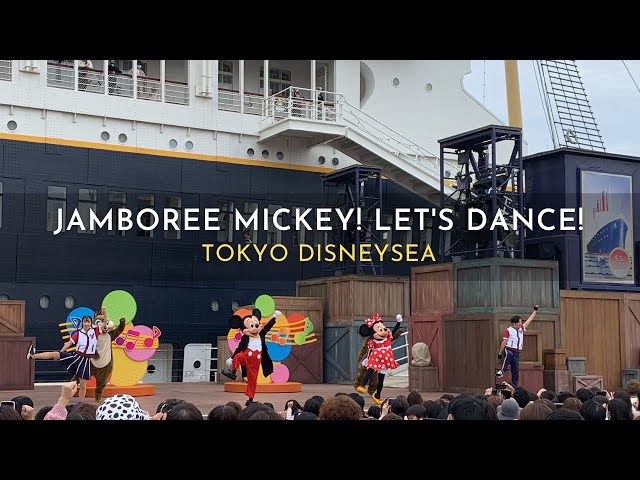 Tokyo DisneySea Jamboree Mickey! Let's Dance! ジャンボリミッキー！レッツ・ダンス！