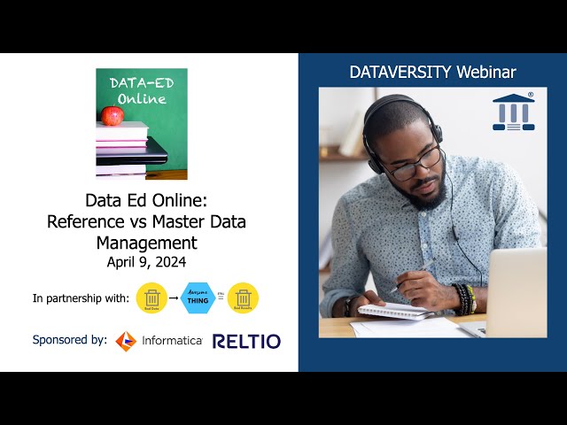 Data Ed Online:  Reference vs Master Data Management