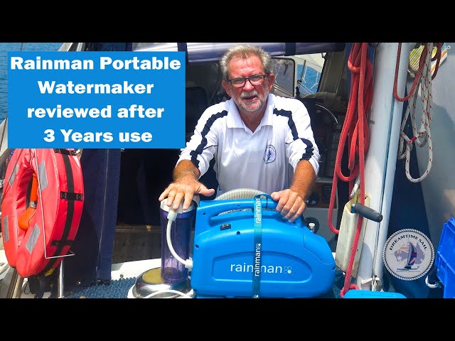 Rainman Portable Watermaker Demo/Review after 3 Years use. How we make fresh drinking water on boat