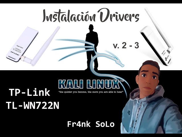 Instalación en Kali Linux de los Drivers TP-Link TL-WN722N v.2-3
