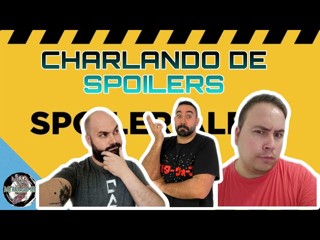 CHARLANDO | SPOILER Y VIDEOJUEGOS