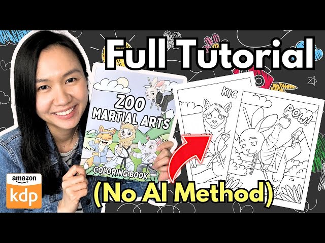 Create & Sell Your Own Coloring Book: No AI Needed! | Full Amazon KDP Tutorial for Beginners (2024)