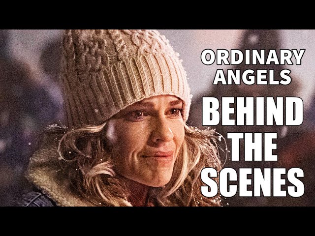 Ordinary Angels Movie Behind The Scenes