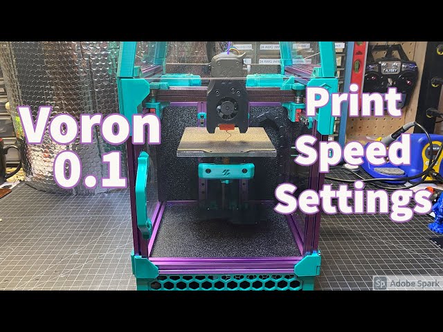 My Voron 0.1 Speed Settings