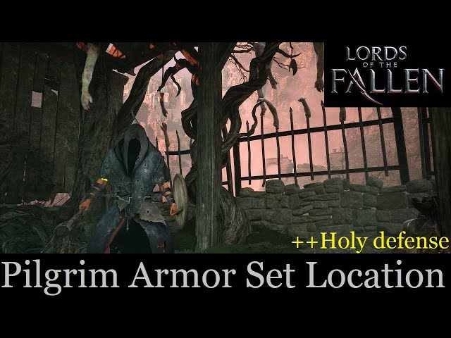 Early game Pilgrim Armor set locations. (Lords of the Fallen)
