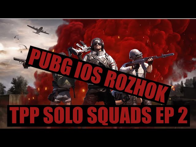 PUBG MOBILE IOS 2023: TPP solo squads Ep 2: Drop on Rozhok and Pochinki double video