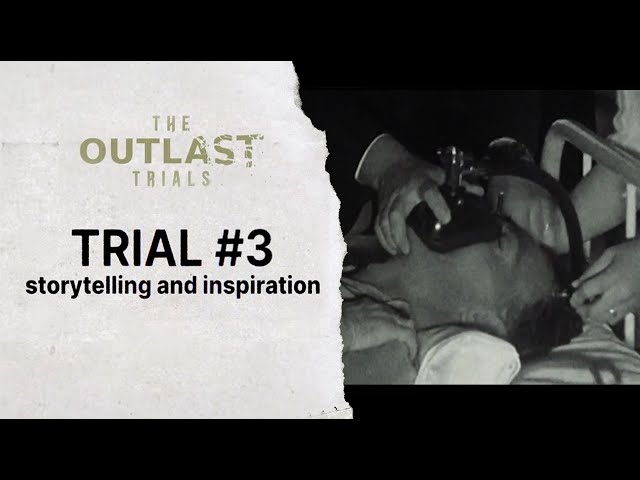 Trial #3: Storytelling and Inspiration | The Outlast Trials - Behind the Scenes