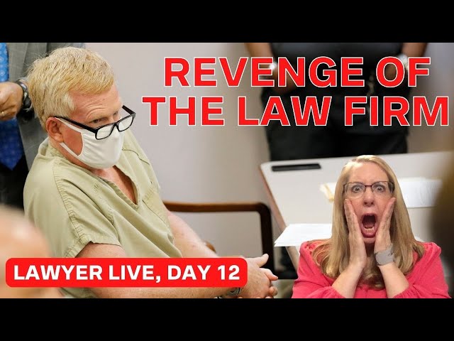 Murdaugh: Revenge of the Law Firm - Lawyer Live, Day 12