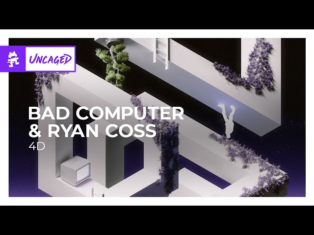 Bad Computer & Ryan Coss - 4D [Monstercat Release]