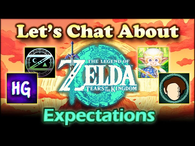 TotK Expectations - (Let's Chat About Podcast EP 08)
