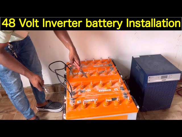 48 Volt Inverter Battery Installation | 4 बैटरी वाला इन्वर्टर कैसे लगाए | how to install inverter