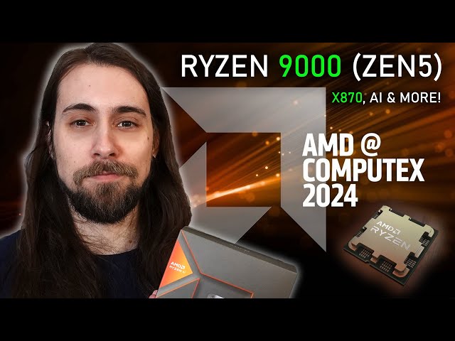 Live #19 - AMD Computex Event 2024 - Ryzen 9000 CPUs, X870 Motherboards and More!!
