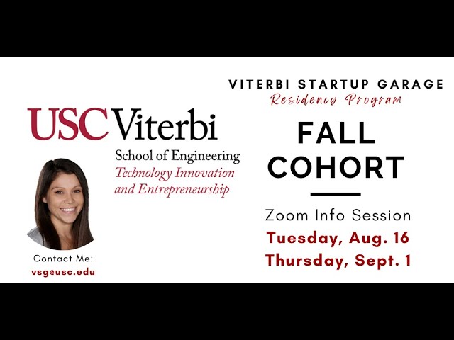 USC Viterbi Startup Garage Fall 2022 Residency Program Info Session