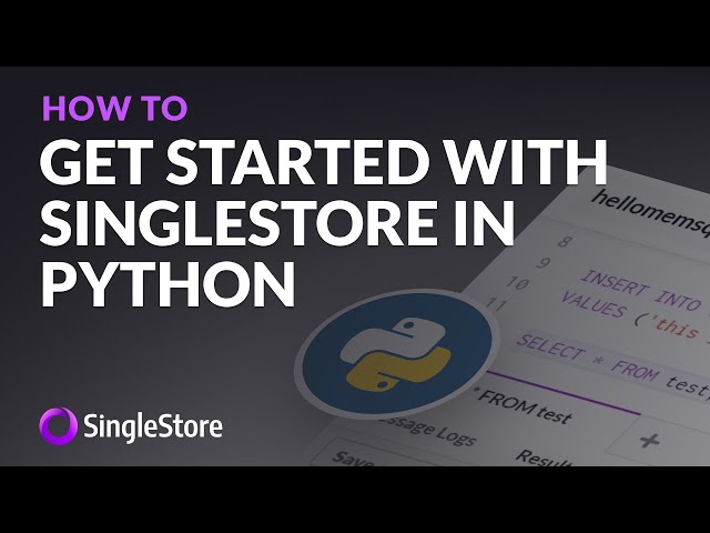 Get started with #SingleStore in #Python