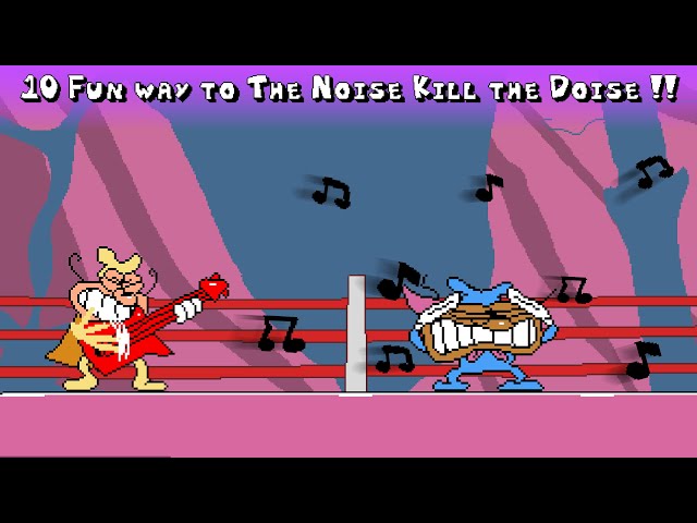 10 Fun Ways to The Noise Kill The Doise in Pizza Tower!