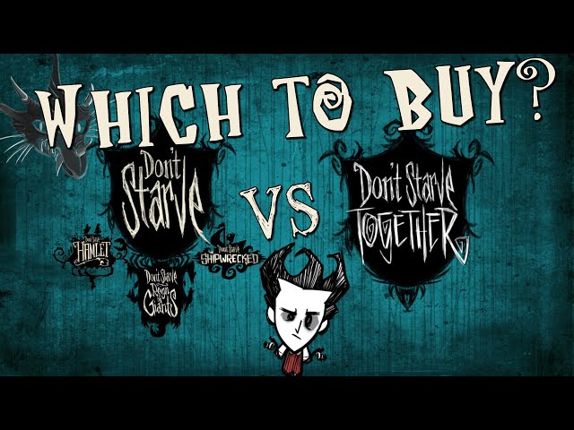 Don't Starve VS Don't Starve Together - A Buyer's Guide