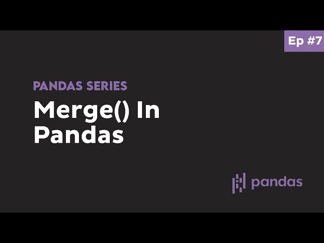 merge() Method to Join Multiple Pandas Dataframes - Beginner Python Pandas Tutorial #7