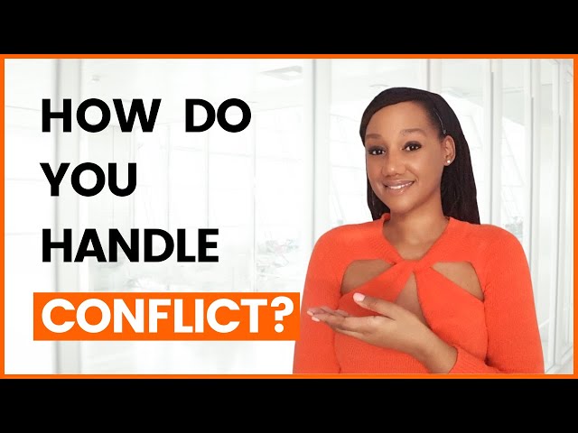 How Do You Handle Conflict?