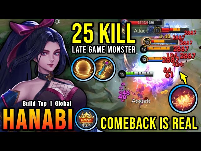 Comeback is Real!! 25 Kills Hanabi Late Game Monster!! - Build Top 1 Global Hanabi ~ MLBB