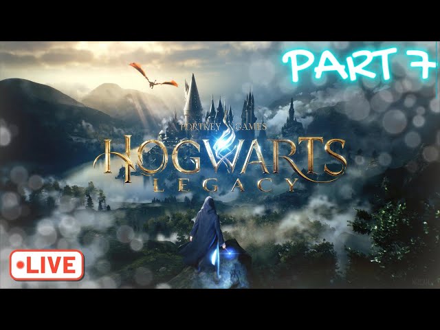 Hogwarts Legacy - Worthy Prince Live - Part 7