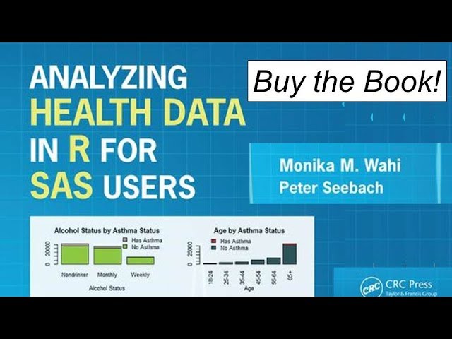 Analyzing Health Data in R for SAS Users Book