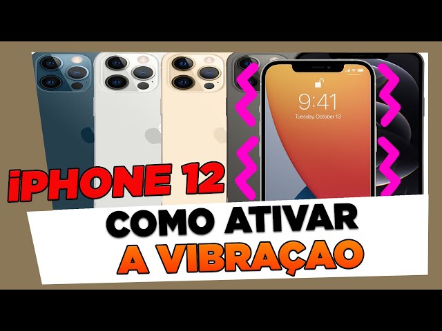 Como Ativar a Vibraçao Do iPhone 12, 12 Mini, 12 Pro e 12 Pro Max
