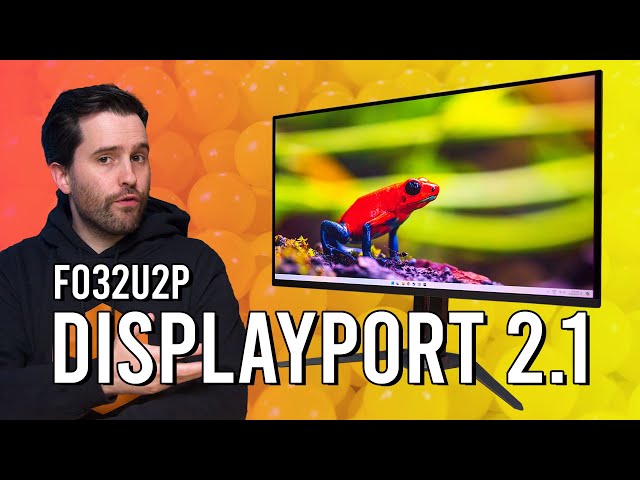 DisplayPort 2.1 Tested: Essential for 4K 240Hz Monitors?