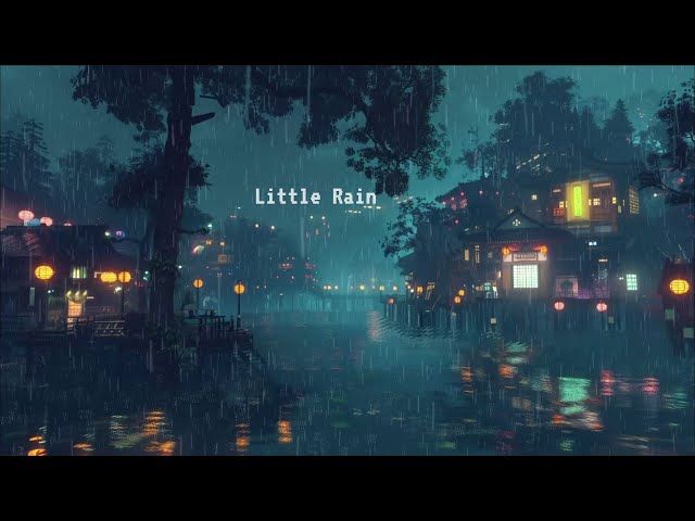 Little Rain on the River ☔ Lofi rhythm of life ~  lofi work / study / chill 🎧 escape reality