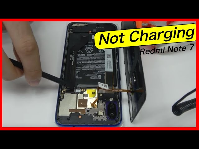 Xiaomi Redmi Note 7 Replace Charging Connector & Solution Charging Problem