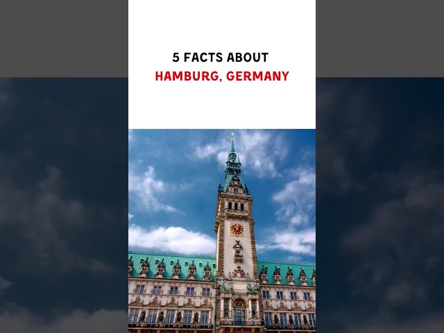 5 facts about Hamburg in 43 secs. Hamburg Germany