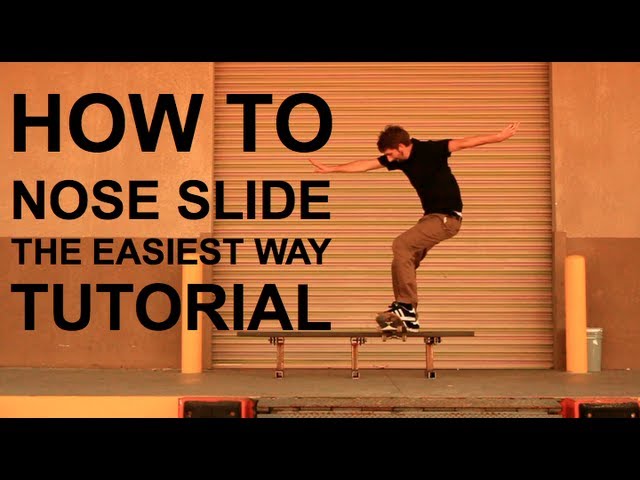 HOW TO NOSESLIDE THE EASIEST WAY TUTORIAL