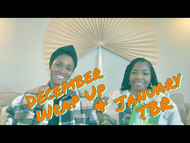 December Wrap Up & January TBR