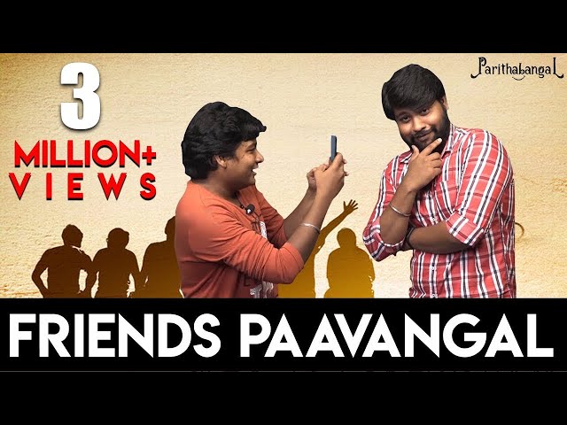 Friends Paavangal ft Tinder | Gopi Sudhakar | Parithabangal