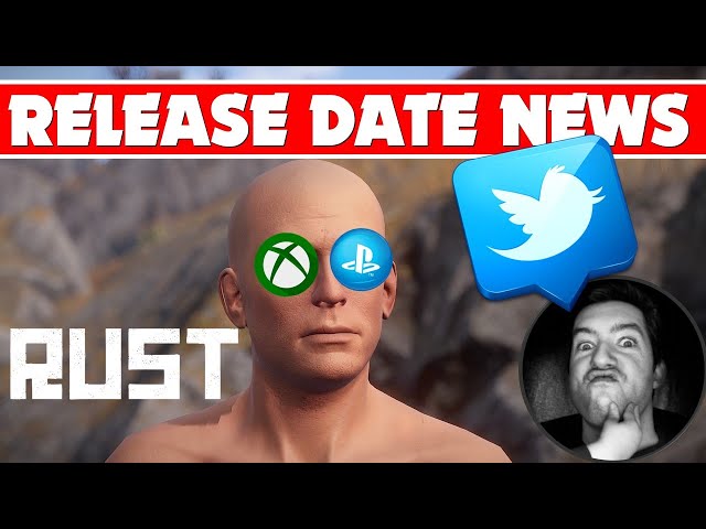 RUST PS4 XB1 RELEASE DATES! Creator Gives New Info On Console Release Of Rust!