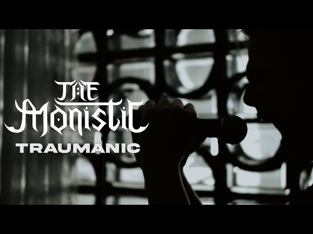 The Monistic - Traumanic (Official Music Video)