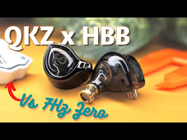 QKZ x HBB Review and comparison with 7Hz Zero - $20 Budget Earphone King?