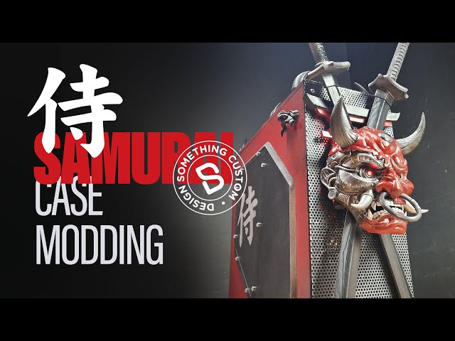 Samurai Case Modding | 侍