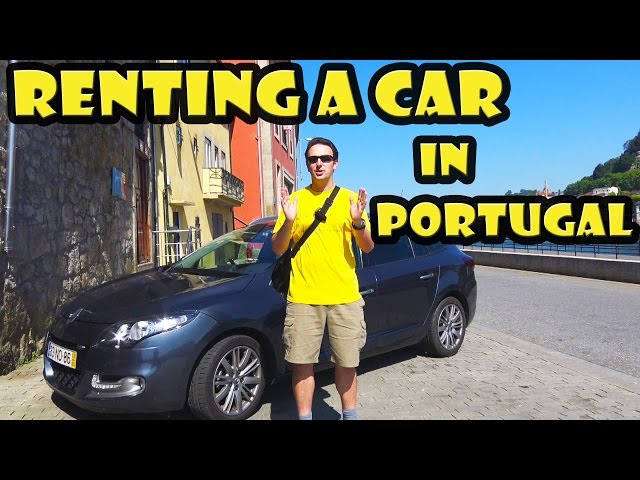 Renting a car in Portugal - Things you should know