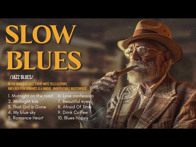 The Best Instrumental Slow Blues & Blues Ballads for Serenity and Peace of Mind